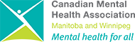 Canadian Mental Health Association. Manitoba and Winnipeg. Mental Health for all.